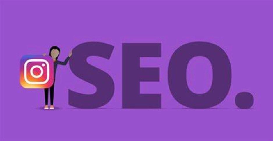 Instagram SEO 指南：让你的营销事半功倍